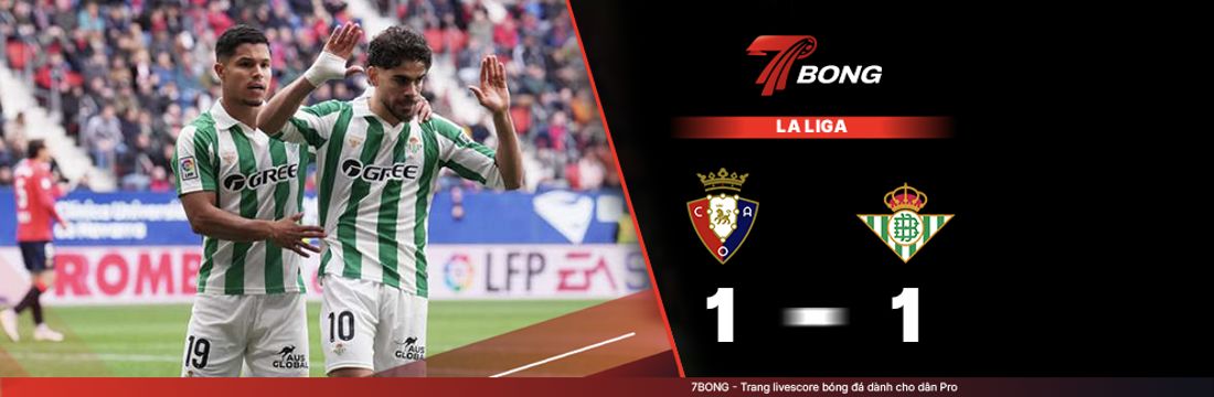 7BONG highlight: Osasuna VS Real Betis [12-04-26] • Spanish La Liga b