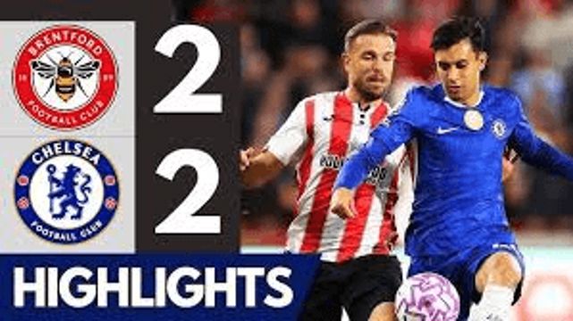 Video highlight: Brentford F.C. VS Chelsea F.C. [13-09-2025] • PREMIER LEAGUE