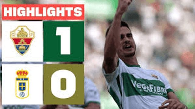 Video highlight: Elche CF VS Real Oviedo  [21-09-25] • La Liga