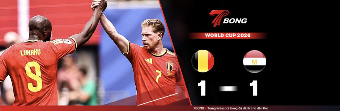 7BONG highlight: Bỉ VS Ai Cập [16-06-26] • FIFA World Cup 